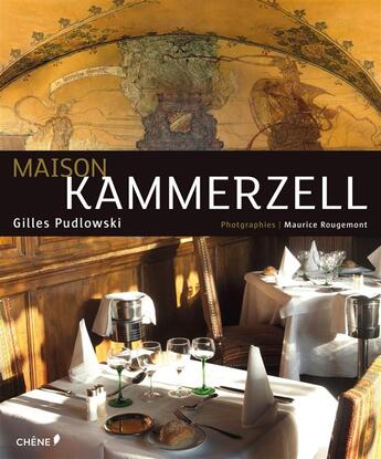 Couverture du livre « Kammerzell » de Gilles Pudlowski et Maurice Rougemont aux éditions Chene