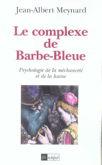 Couverture du livre « Le complexe de barbe-bleue » de Jean-Albert Meynard aux éditions Archipel