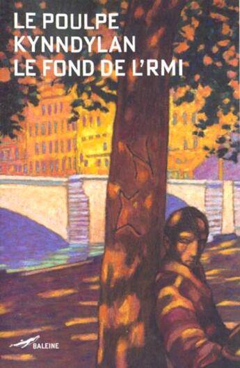 Couverture du livre « Le Fond De L Rmi » de Kynndylan aux éditions Baleine