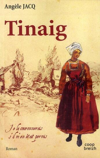 Couverture du livre « Tinaig » de Angele Jacq aux éditions Coop Breizh