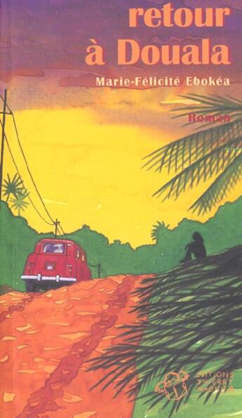 Couverture du livre « Retour a douala » de Ebokea Marie-Felicit aux éditions Thierry Magnier