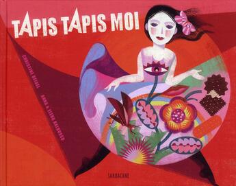 Couverture du livre « Tapis tapis moi » de Christine Beigel et Elena Balbusso et Anna Balbusso aux éditions Sarbacane