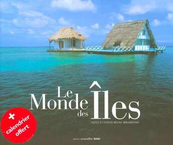 Couverture du livre « Le Monde Des Iles » de Michel Maliarevsky aux éditions Acanthe