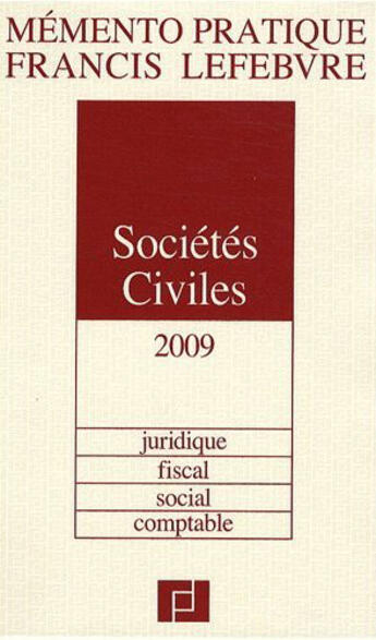 Couverture du livre « Mémento sociétés civiles 2009 » de Redcation Efl aux éditions Lefebvre