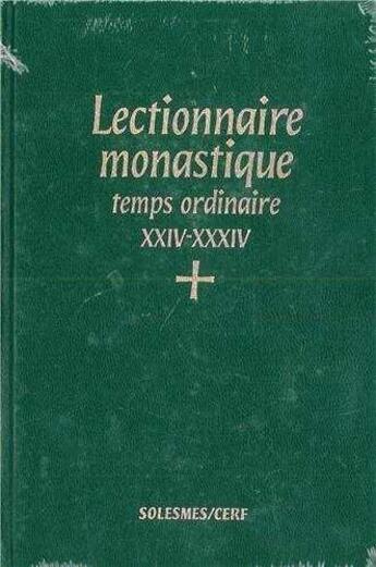 Couverture du livre « Lectionnaire monastique (latin-français) vol. 6 temps ordinaire semaines XXIV-XXXIV » de  aux éditions Solesmes