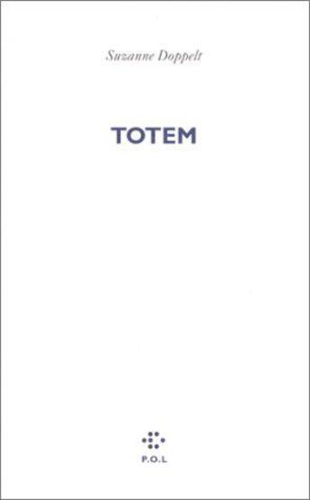 Couverture du livre « TOTEM » de Suzanne Doppelt aux éditions P.o.l