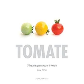 Couverture du livre « Tomate » de Fortin Anne aux éditions Modus Vivendi