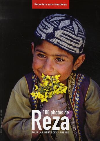 Couverture du livre « 100 photos de Reza pour la liberté de la presse » de  aux éditions Reporters Sans Frontieres