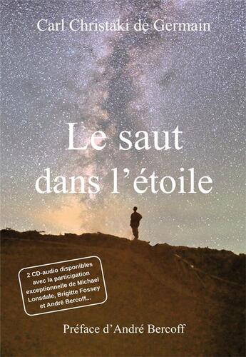 Couverture du livre « Le saut dans l'étoile » de Carl Christaki De Germain aux éditions Domus