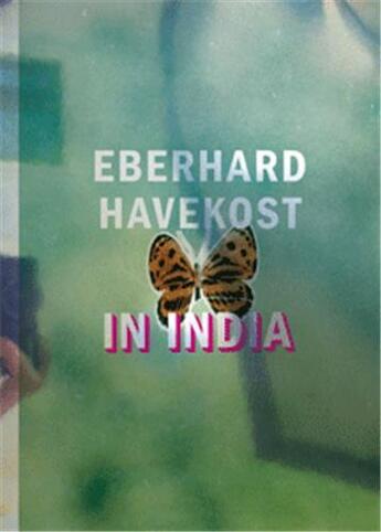 Couverture du livre « Eberhard havekost in india » de Hakevost Eberhard aux éditions Distanz