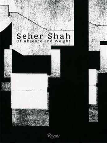 Couverture du livre « Seher Shah : of absence and weight » de Catherine David aux éditions Rizzoli