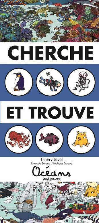 Couverture du livre « Cherche et trouve ; océans » de Thierry Laval aux éditions Seuil Jeunesse