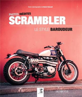 Couverture du livre « Scrambler, le style baroudeur » de Hubert Hainault aux éditions Etai