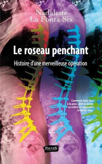 Couverture du livre « Le roseau penchant » de Nadalette La Fonta Six aux éditions Fauves