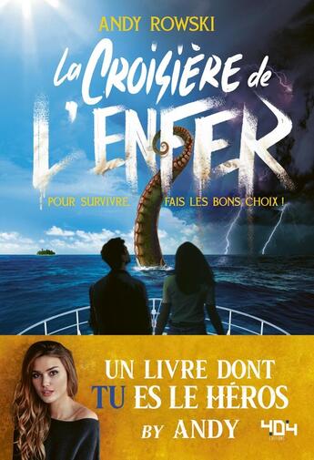 Couverture du livre « Livre dont tu es le heros - la croisiere mortelle » de Andy aux éditions 404 Editions