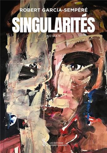 Couverture du livre « Singularites » de Garcia-Sempere R. aux éditions Sydney Laurent