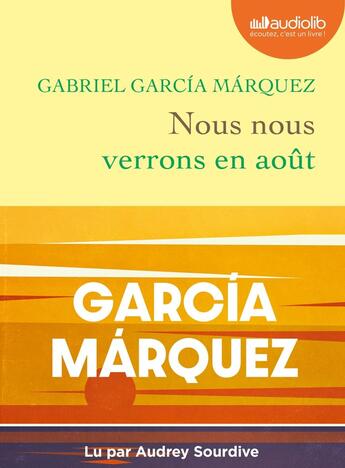 Couverture du livre « Nous nous verrons en août : Livre audio 1 CD MP3 » de Gabriel Garcia Marquez aux éditions Audiolib