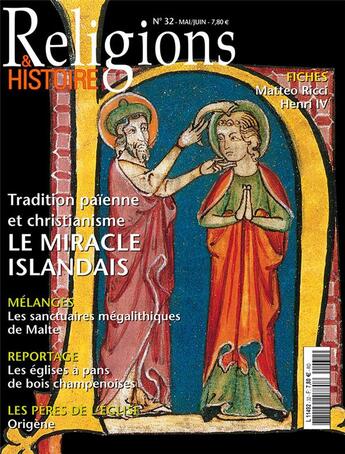 Couverture du livre « Religions et histoire N.32 ; tradition païenne et christianisme : le miracle islandais » de Religions Et Hstoire aux éditions Religions Et Histoire