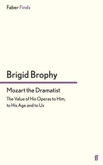 Couverture du livre « Mozart the Dramatist » de Brophy Brigid aux éditions Faber And Faber Digital