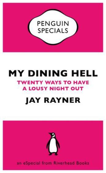 Couverture du livre « My Dining Hell » de Rayner Jay aux éditions Penguin Group Us