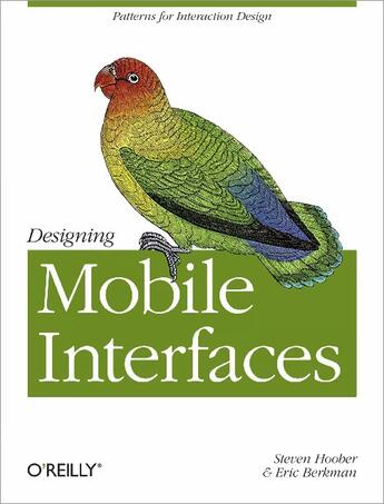 Couverture du livre « Designing mobile interfaces » de Eric Berkman et Steven Hoober aux éditions O Reilly