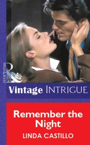 Couverture du livre « Remember the Night (Mills & Boon Vintage Intrigue) » de Linda Castillo aux éditions Mills & Boon Series