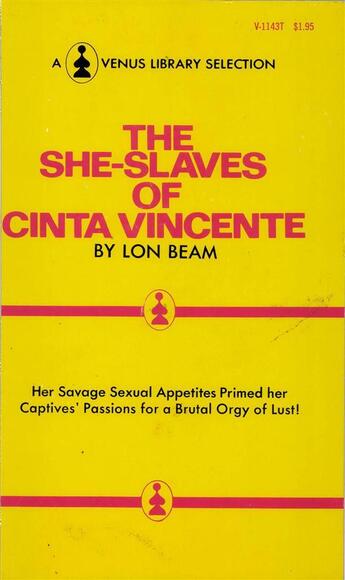 Couverture du livre « The She-Slaves Of Cinta Vincente » de Lon Beam aux éditions Epagine