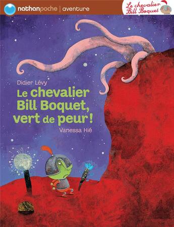 Couverture du livre « Le chevalier Bill Boquet, vert de peur ! » de Levy/Hie aux éditions Nathan