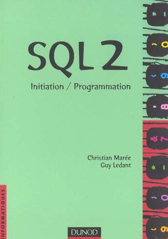 Couverture du livre « Sql 2 ; Initiation Programmation » de Maree aux éditions Dunod