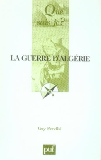 Couverture du livre « La guerre d'algérie » de Guy Perville aux éditions Que Sais-je ?