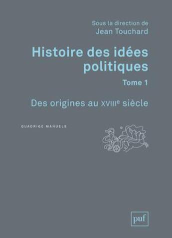 Couverture du livre « Histoire des idées politiques t.1 (3e édition) » de Jean Touchard aux éditions Puf