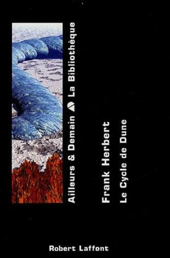 Couverture du livre « Dune : Intégrale Tomes 1 à 3 » de Frank Herbert aux éditions Robert Laffont