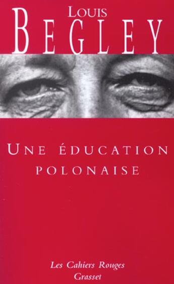 Couverture du livre « Une education polonaise » de Begley-L aux éditions Grasset