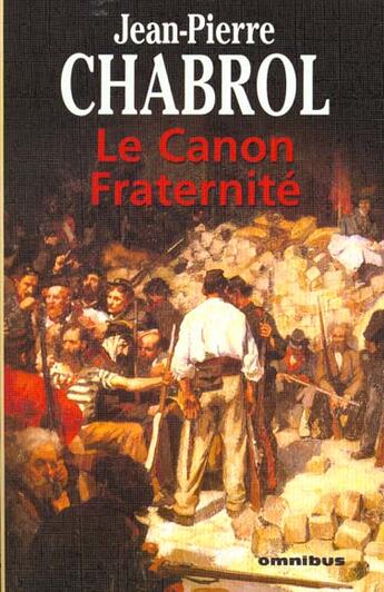 Couverture du livre « Canon De La Fraternite » de Jean-Pierre Chabrol aux éditions Omnibus