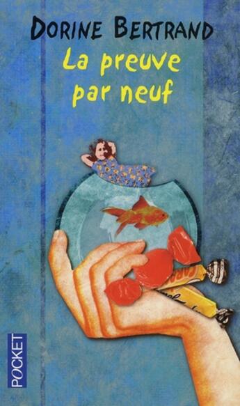 Couverture du livre « La preuve par neuf » de Dorine Bertrand aux éditions Pocket