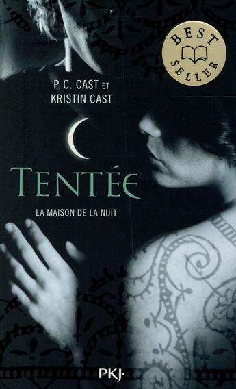 Couverture du livre « La maison de la nuit Tome 6 : tentée » de Kristin Cast et Phyllis C. Cast aux éditions Pocket Jeunesse