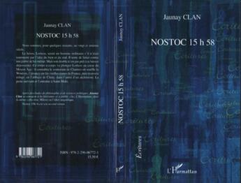 Couverture du livre « Nostoc 15h58 » de Jaunay Clan aux éditions L'harmattan