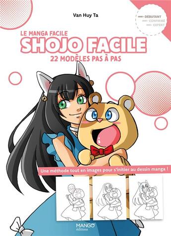 Couverture du livre « Le manga facile : Shojo facile : 22 modèles pas à pas » de Van Huy Ta aux éditions Mango