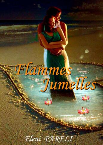 Couverture du livre « Flammes jumelles » de Eleni Pareli aux éditions Books On Demand