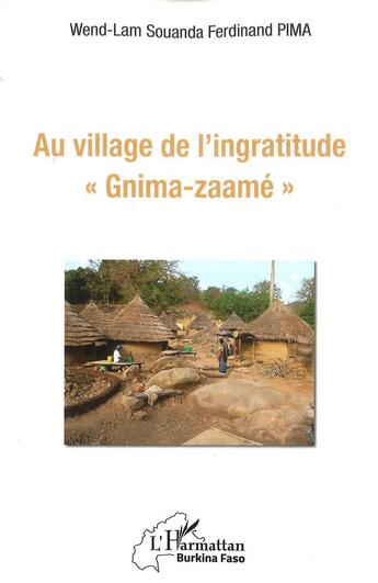 Couverture du livre « Au village de l'ingratitude 