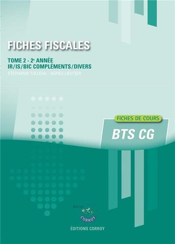 Couverture du livre « Fiches fiscales t.2 ; 2e année ; compléments-divers (5e édition) » de Stephanie Tulleau aux éditions Corroy