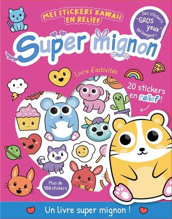 Couverture du livre « Mes stickers kawaii en relief - super-mignon » de  aux éditions 1 2 3 Soleil