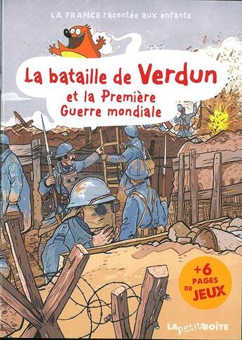 Couverture du livre « La bataille de Verdun et la Première Guerre mondiale » de  aux éditions La Petite Boite