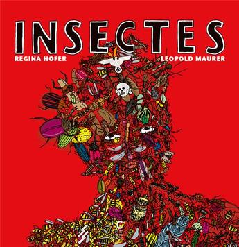 Couverture du livre « Insectes » de Leopold Maurer et Regina Hofer aux éditions Cambourakis