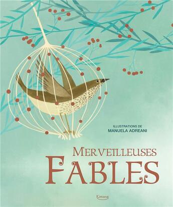 Couverture du livre « Merveilleuses fables » de Manuela Adreani aux éditions Kimane