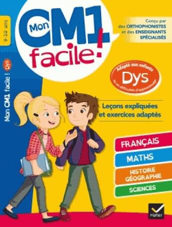 Couverture du livre « Mon cm1 facile ! adapte aux enfants dys et en difficultes d'apprentissage » de Evelyne Barge aux éditions Hatier