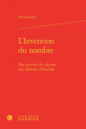 Couverture du livre « L'invention du nombre ; des mythes de création aux 