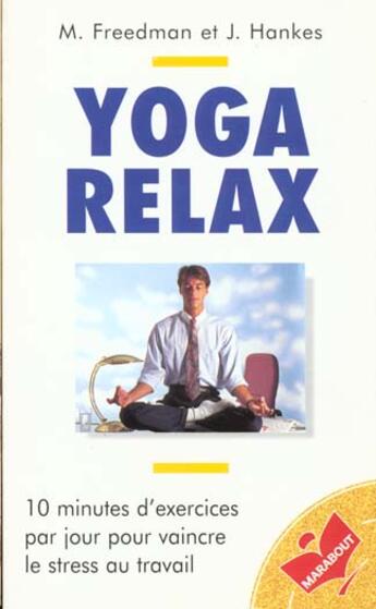 Couverture du livre « Le Yoga Relax » de Freedman et Hankes aux éditions Marabout