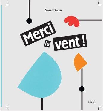 Couverture du livre « Merci le vent ! » de Edouard Manceau aux éditions Milan