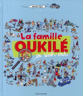 Couverture du livre « La famille Oukilé en week end » de Beatrice Veillon aux éditions Bayard Jeunesse